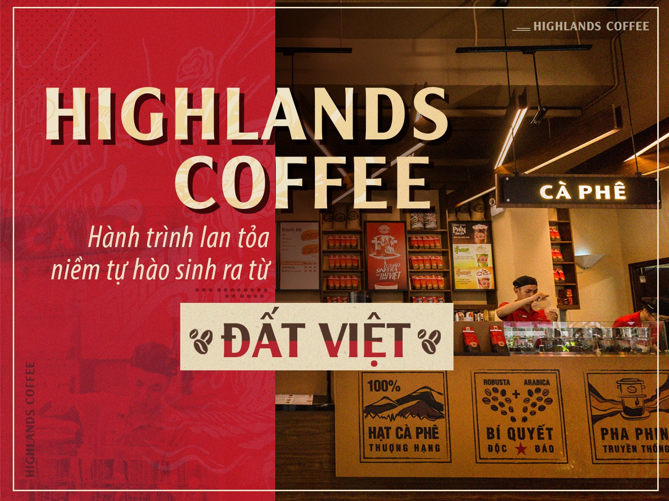 Highlands Coffee - hanh trinh lan toa niem tu hao sinh ra tu dat Viet hinh anh