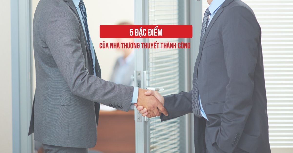 5 dieu giup nha thuong thuyet dam phan thanh cong hinh anh