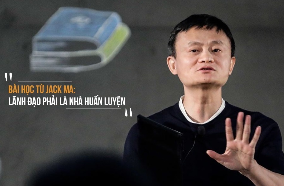 Bai hoc tu Jack Ma - lanh dao phai la nha huan luyen hinh anh