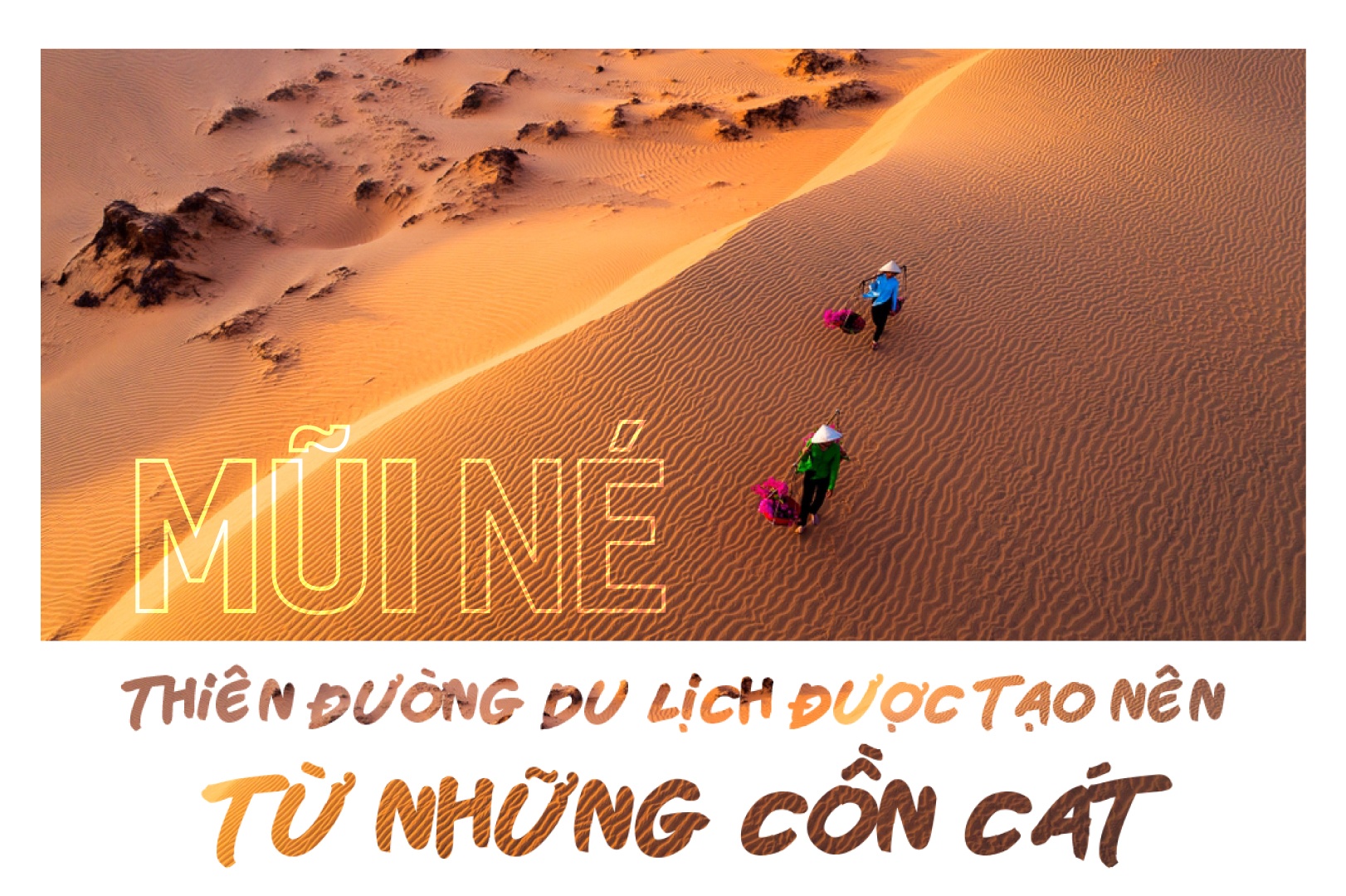 Mui Ne - thien duong du lich duoc tao nen tu nhung con cat hinh anh