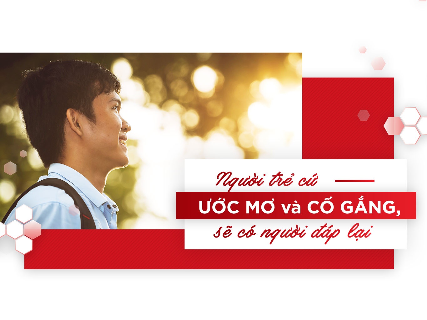 Nguoi tre cu uoc mo va co gang, se co nguoi dap lai hinh anh