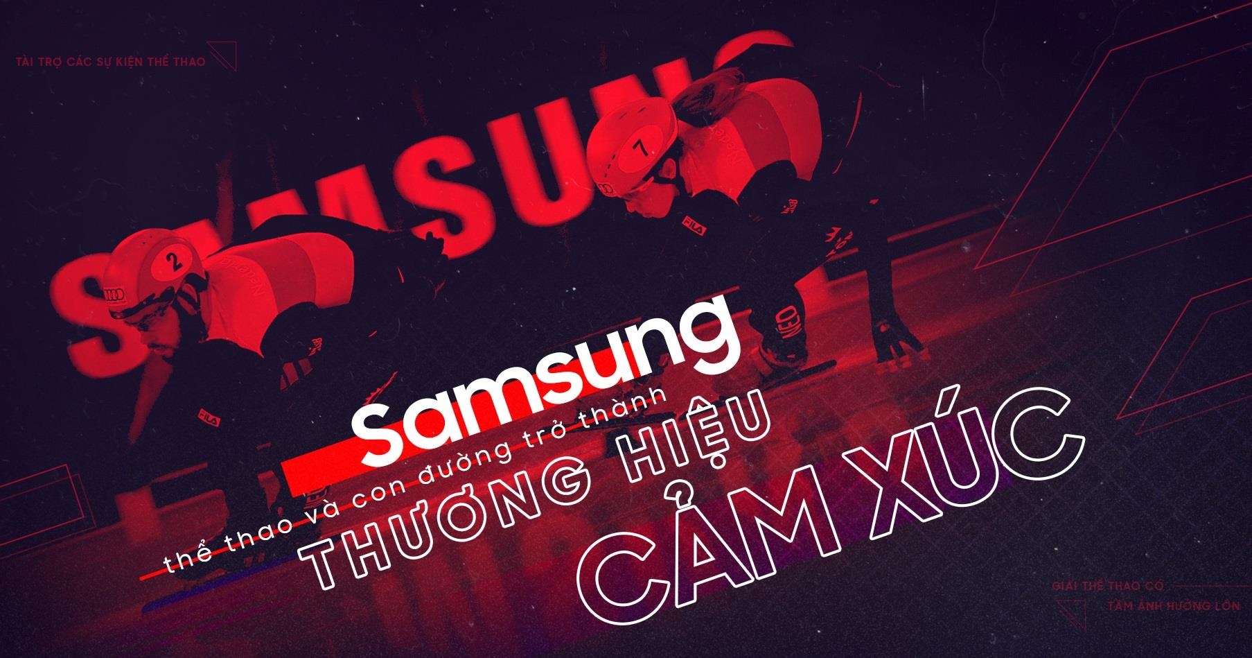 Samsung, the thao va con duong tro thanh thuong hieu cam xuc hinh anh