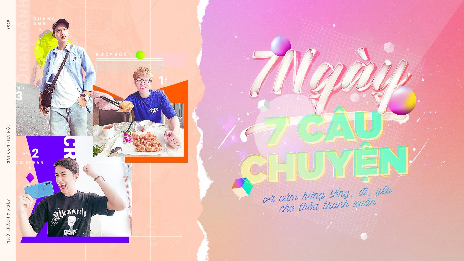 '7 ngay 7 cau chuyen' va cam hung song, di, yeu cho thoa thanh xuan hinh anh