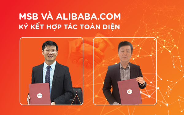 MSB hop tac Alibaba.com giup doanh nghiep Viet day manh xuat nhap khau hinh anh