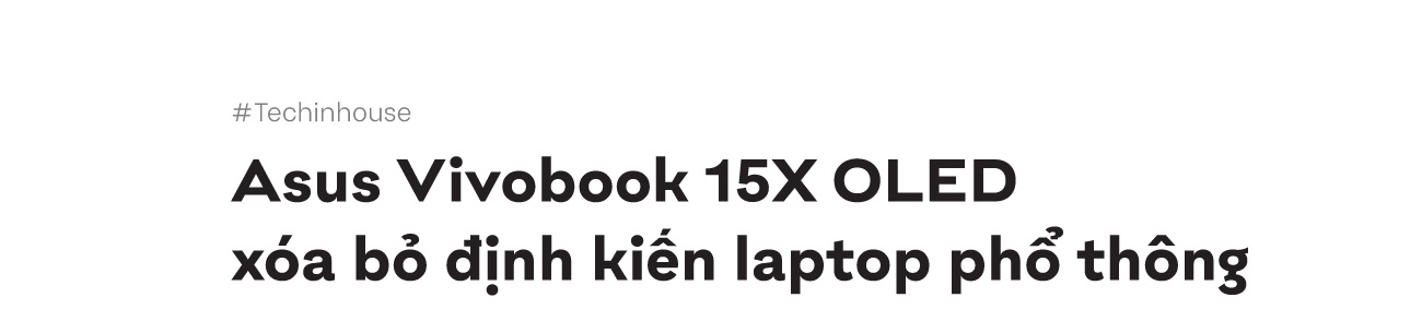 Asus Vivobook 15X OLED,  Asus anh 1