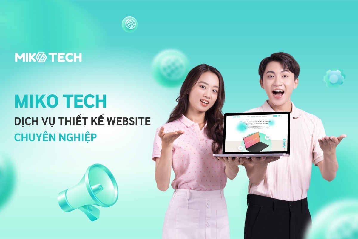 Miko Tech day manh dau tu, tao diem cham trong nganh thiet ke website hinh anh