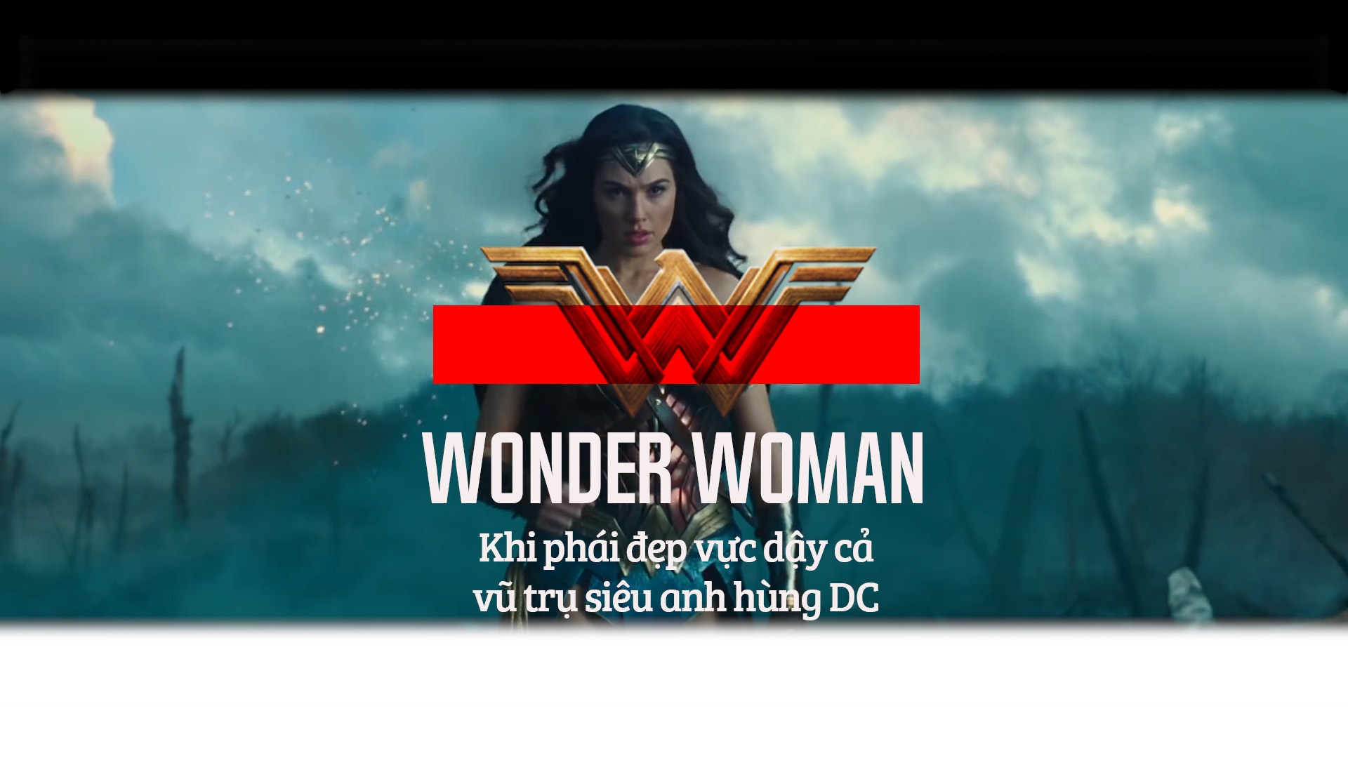 ‘Wonder Woman’: Khi phai dep vuc day ca Vu tru sieu anh hung DC hinh anh