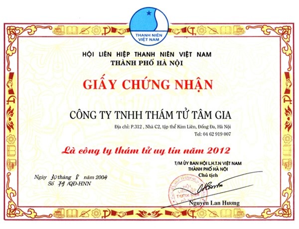 Giấy chứng nhận về mức độ uy tín của Thám tử Tâm Gia do Hội Liên hiệp Thanh niên thành phố Hà Nội cấp.