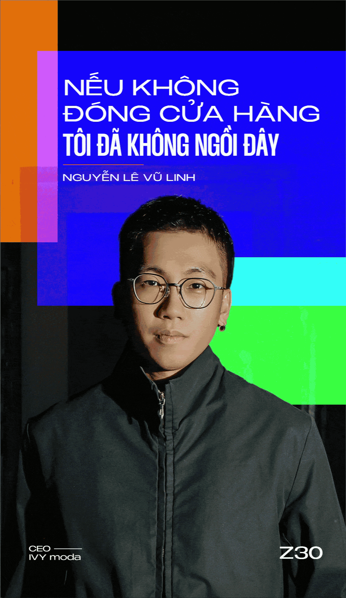 IVY moda,  CEO IVY moda,  Nguyen Le Vu Linh,  thoi trang Viet,  thuong hieu thoi trang,  kinh doanh thoi trang,  IVY moda dong cua, thi truong thoi trang Viet,  CEO 9X,  khung hoang thoi trang anh 2
