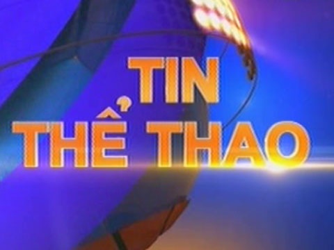 Tin the thao chao buoi sang 13/11 hinh anh