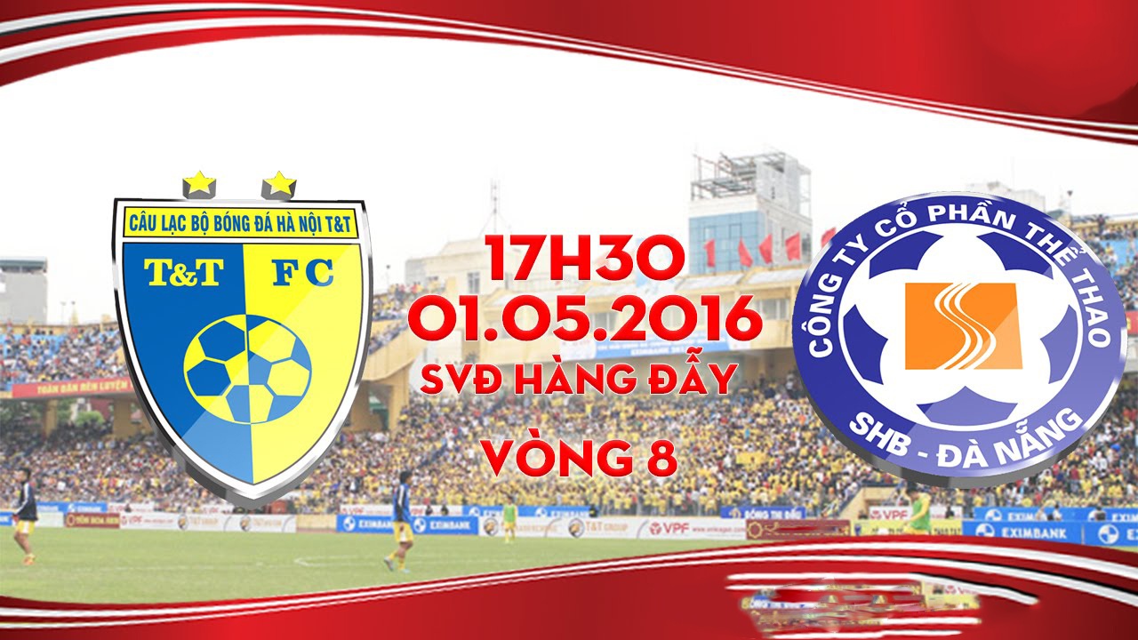 Video truc tiep bong da Ha Noi T&T vs SHB Da Nang hinh anh