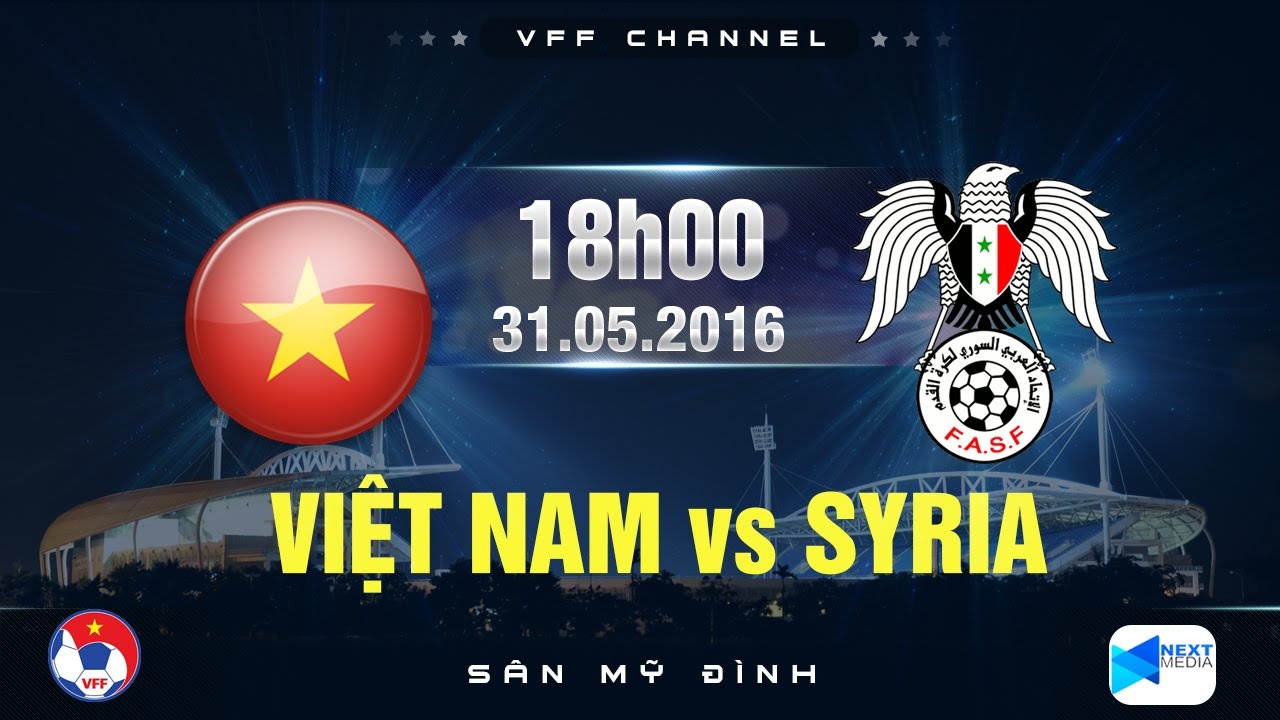 Video truc tiep bong da DT Viet Nam vs DT Syria hinh anh