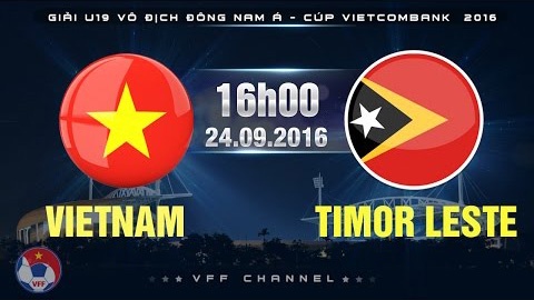 Video truc tiep U19 Viet Nam vs Timor Leste hinh anh