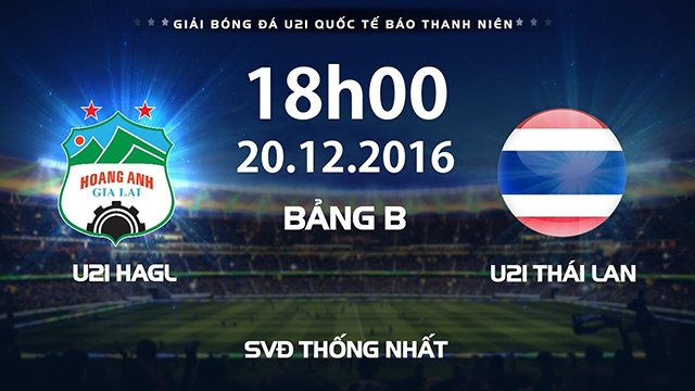 Video truc tiep U21 HAGL vs U21 Thai Lan hinh anh