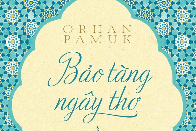 ‘Bao tang ngay tho’: Cuon sach duy cam ky la cua Orhan Pamuk hinh anh
