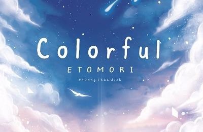 ‘Colorful’ - Hanh trinh kiem tim nhung mang mau cuoc song hinh anh