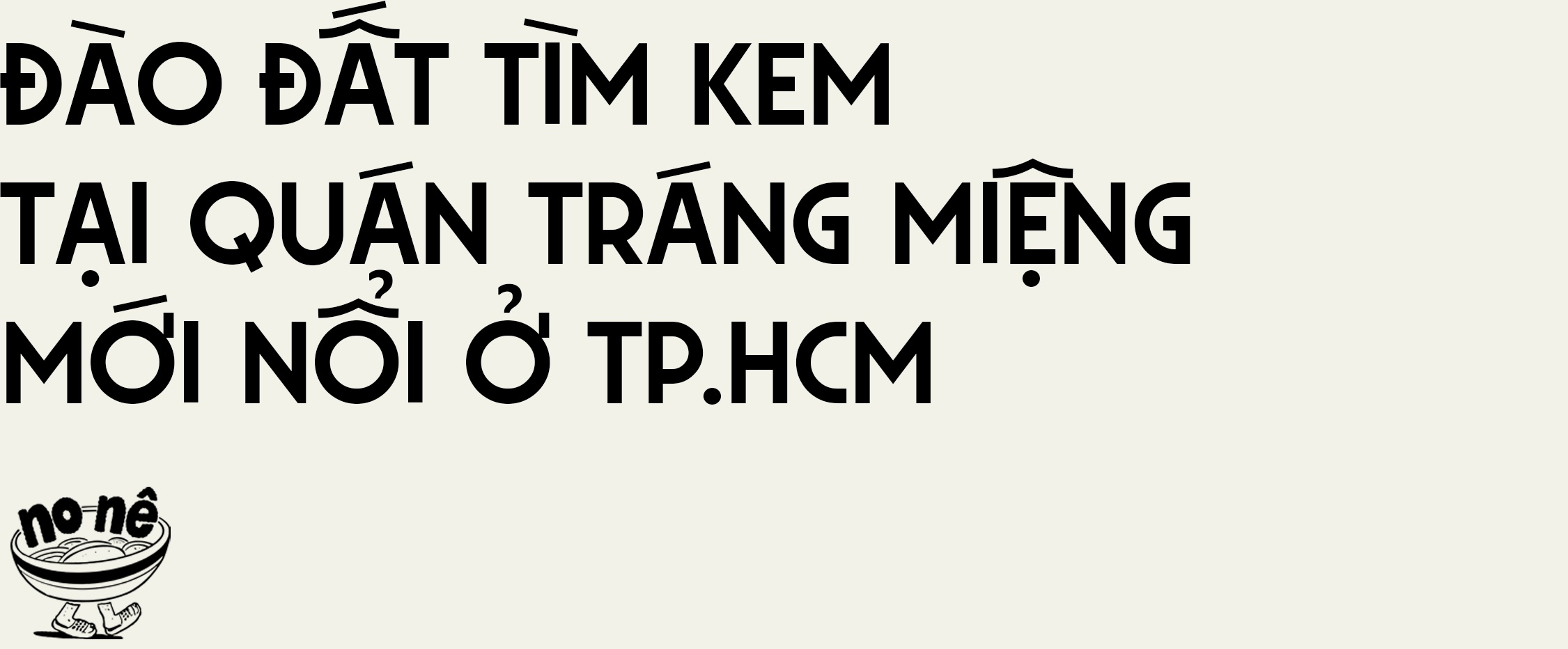 tiem kem o TP.HCM anh 1