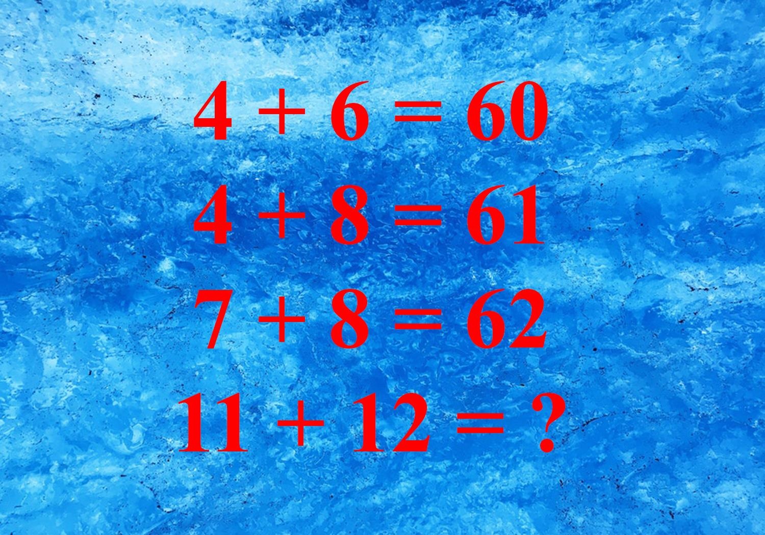 Tinh 11 + 12 trong 10 giay khi 4 + 6 = 60 hinh anh