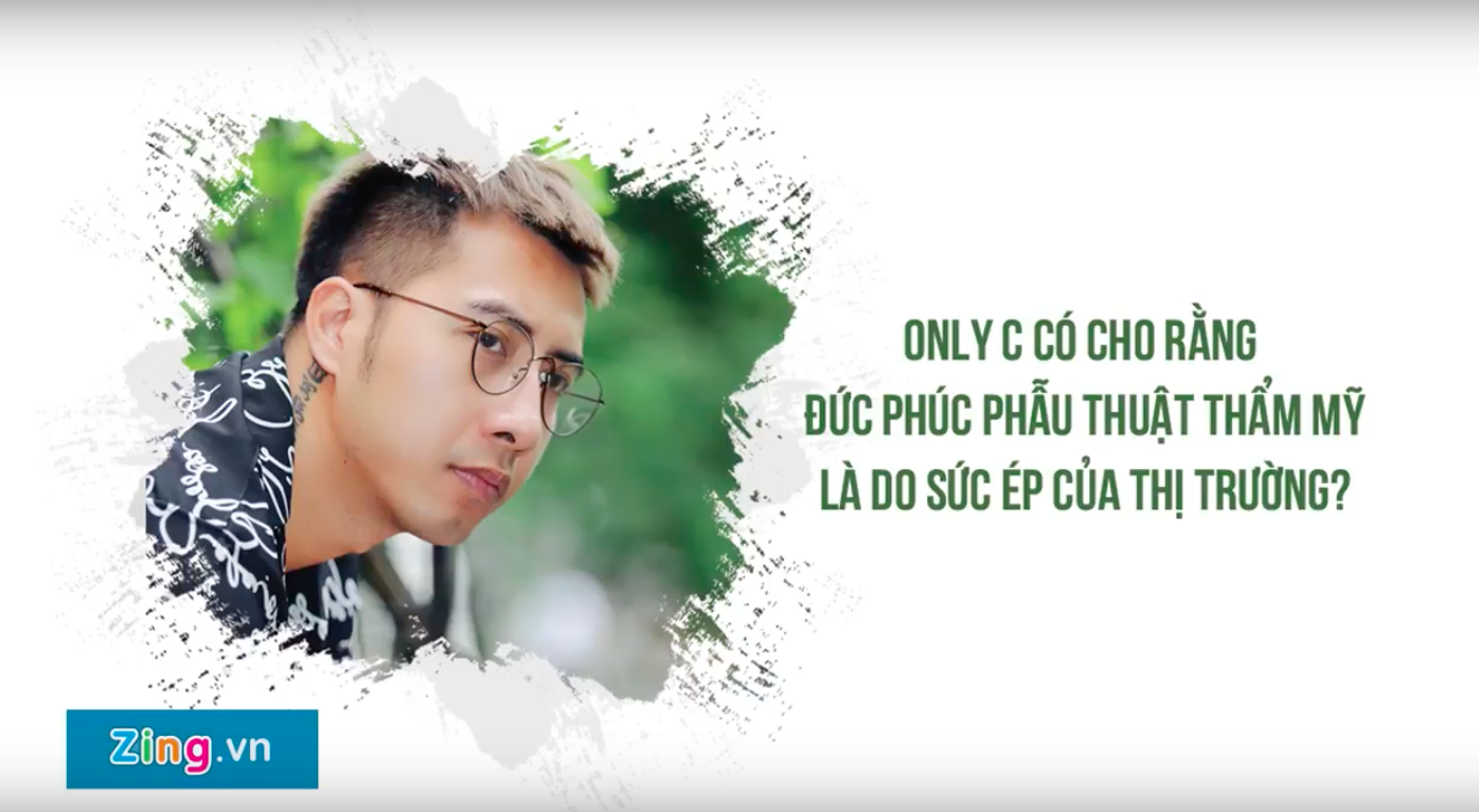 Only C: 'Duc Phuc dang di theo xu huong ca si than tuong' hinh anh