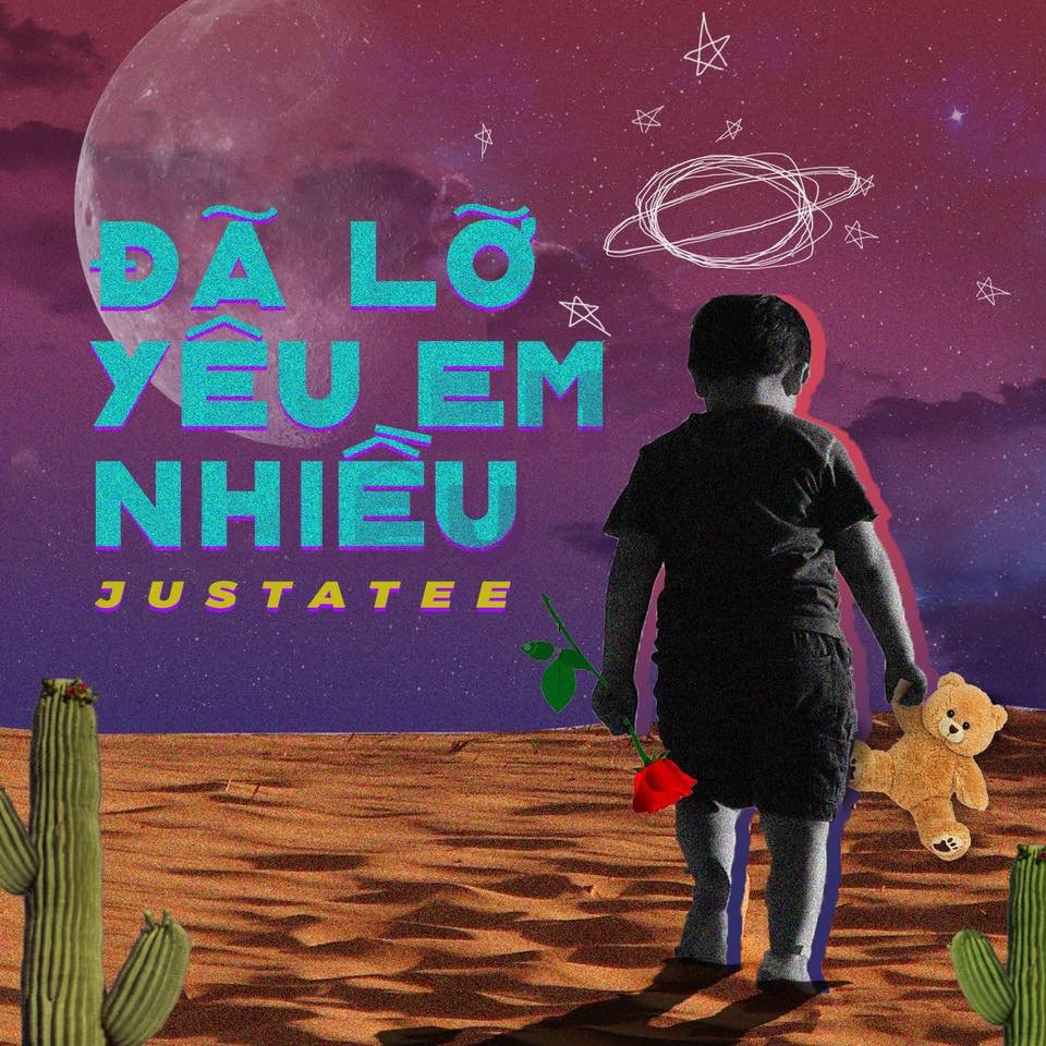 Đã lỡ yêu em nhiều JustaTee ảnh 1 Da lo yeu em nhieu JustaTee anh 1