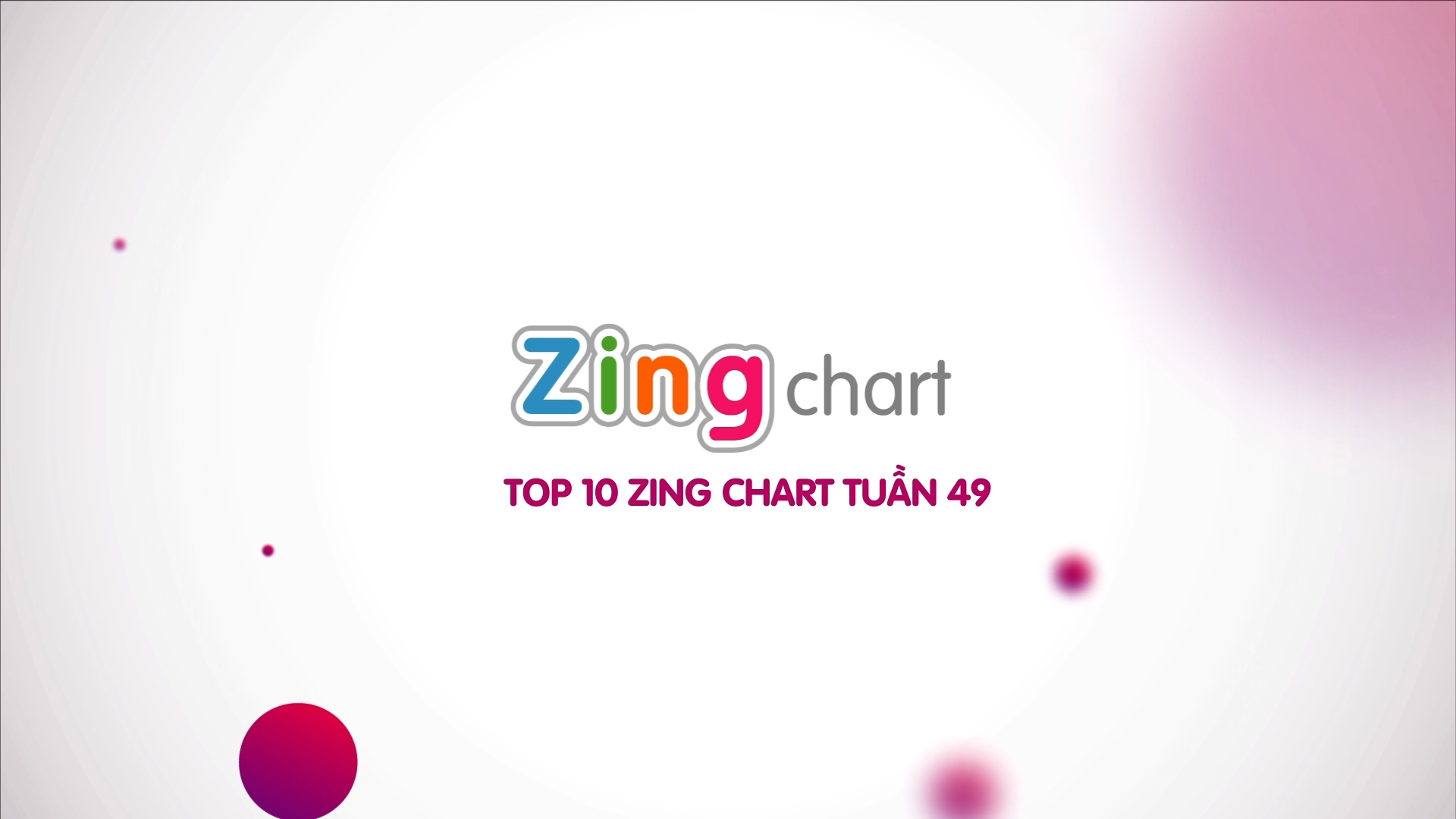 10 ca khuc hot nhat tuan 49 hinh anh