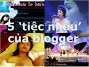 5 'tiec nhau' cua blogger (Ky 2) hinh anh