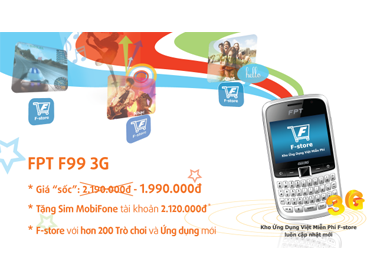 FPT F99 3G: Ngac nhien ve gia, moi la voi F-store hinh anh