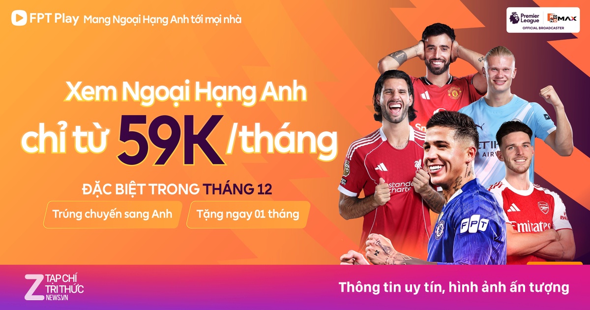 FPT ra mắt combo Ngoại hạng Anh xem trọn mùa giải, tặng chuyến đi Anh