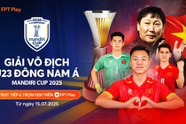 FPT Play so huu doc quyen giai U23 Dong Nam A tai Viet Nam hinh anh
