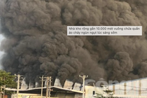Lửa bao trùm nhà xưởng rộng hàng nghìn mét vuông ở Bình Dương
