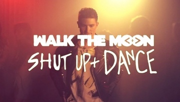 Shut Up And Dance -Walk The Moon hinh anh