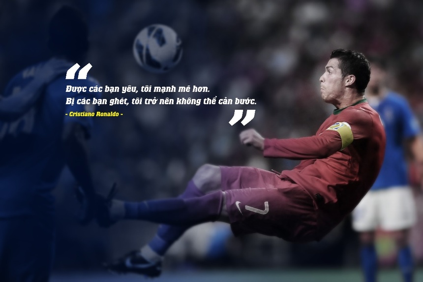 câu nói nổi tiếng của Cristiano Ronaldo ảnh 9 câu nói nổi tiếng của Cristiano Ronaldo ảnh 9